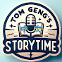 Tom Geng's Storytime(中文)