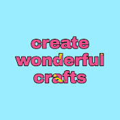 Create Wonderful Crafts