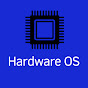 Hardware OS 
