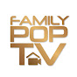 Family Pop TV
