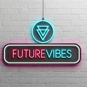FutureVibes