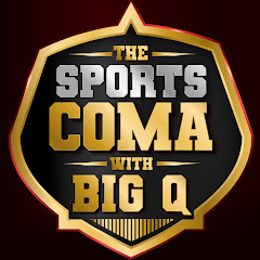 The Sports Coma with Big Q 