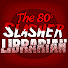 02GNtoQULEs-channel-avatar-The 80's Slasher Librarian 