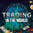 Trading in the world