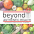 Beyond Authentic Health