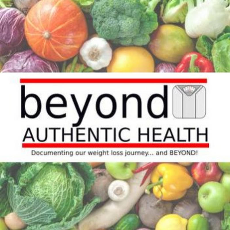 Beyond Authentic Health