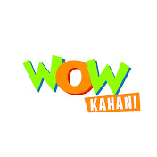 Wow Kahani