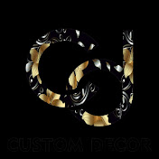 CUSTOM DECOR 