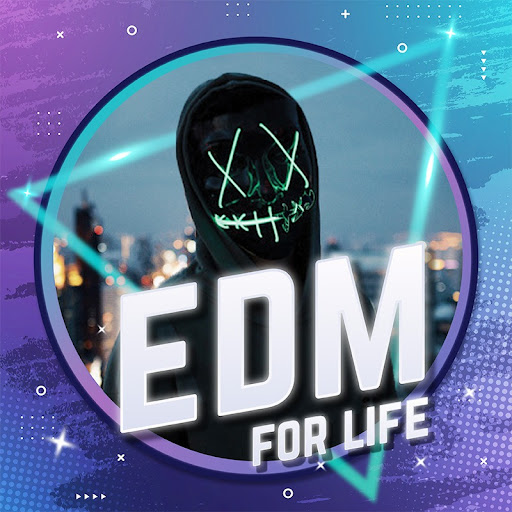 EDM for Life