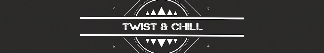 TWIST and CHILL Avatar de chaîne YouTube
