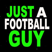 Just A Football Guy