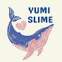 Yumi Slime