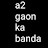 @a2gaonkabanda