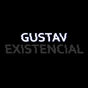 O Gustav Existencial