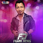 Frank Denis Oficial - @FrankDenisOficial - Youtube