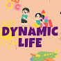 Dynamic Life