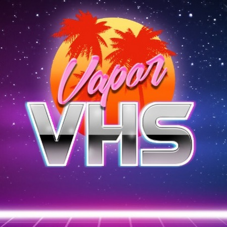 Vapor VHS - YouTube