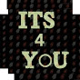 Its 4 You