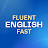 Fluent English Fast