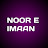 NOOR E IMAAN