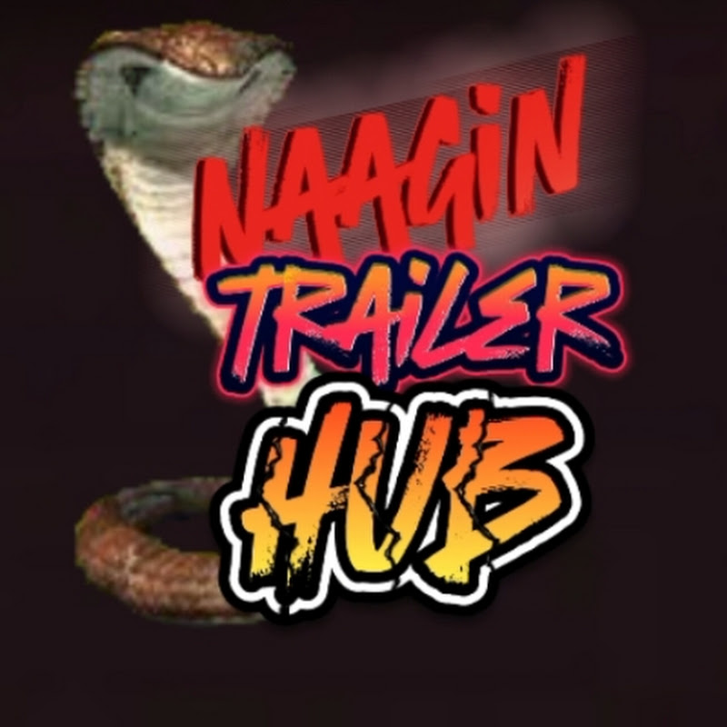 Naagin Trailer Hub