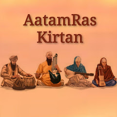 Aatam Ras Kirtan