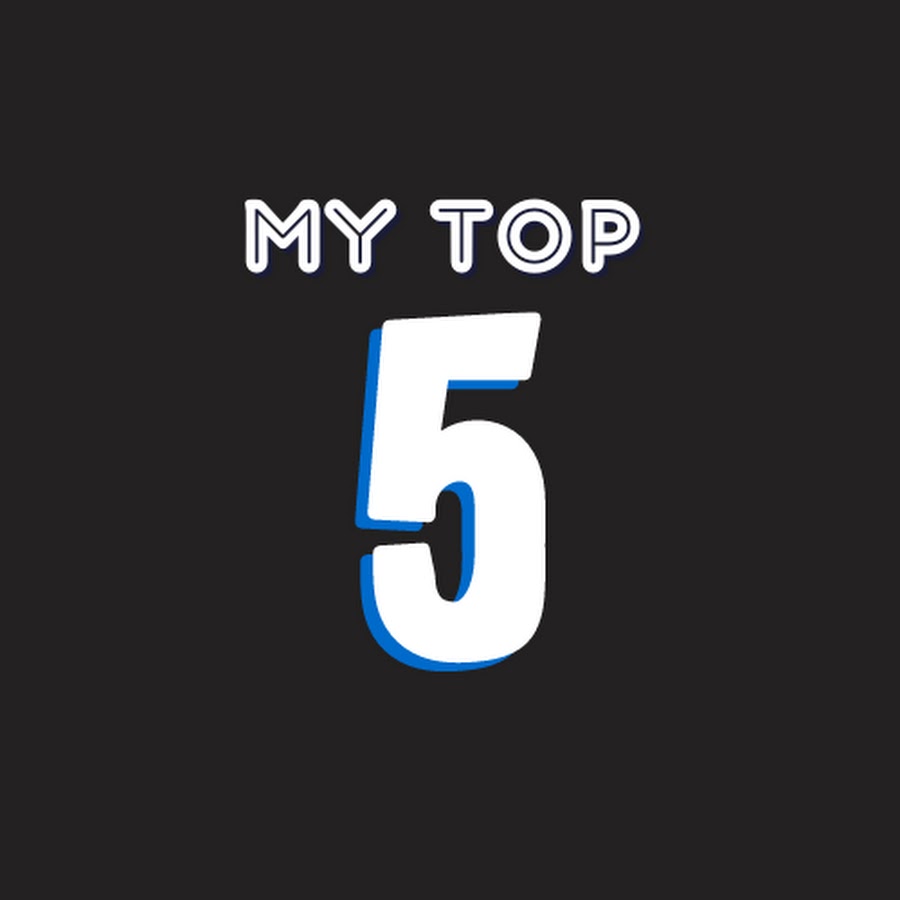 My Top 5 - YouTube