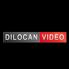 Dilocan Video