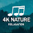 4K Nature Relaxation