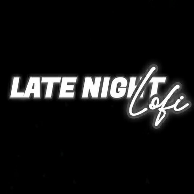 Late Night Lofi