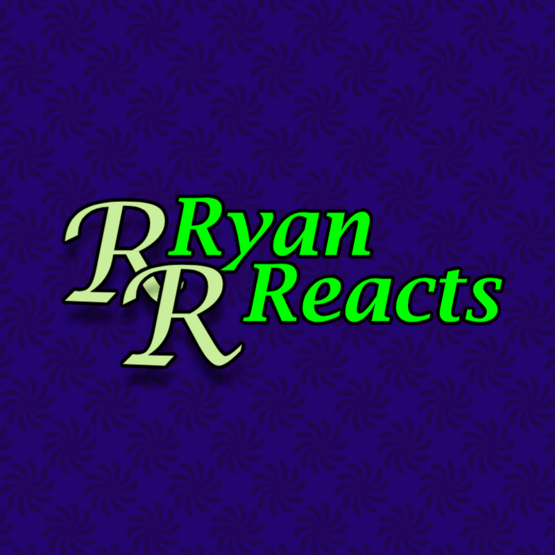 RyanReacts