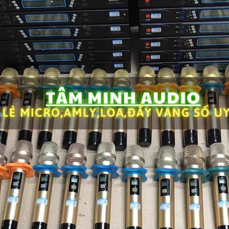 TÂM MINH AUDIO