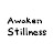 Awaken Stillness
