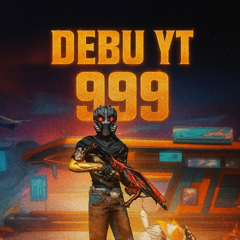 DEBU YT 999