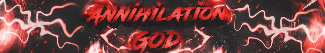 ANNIHILATION GOD YouTube channel avatar