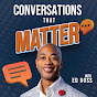 Conversations that Matter with Ed Ross logo