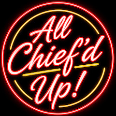 All Chief'd Up! - Kansas City Chiefs