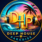 Deep House Paradise