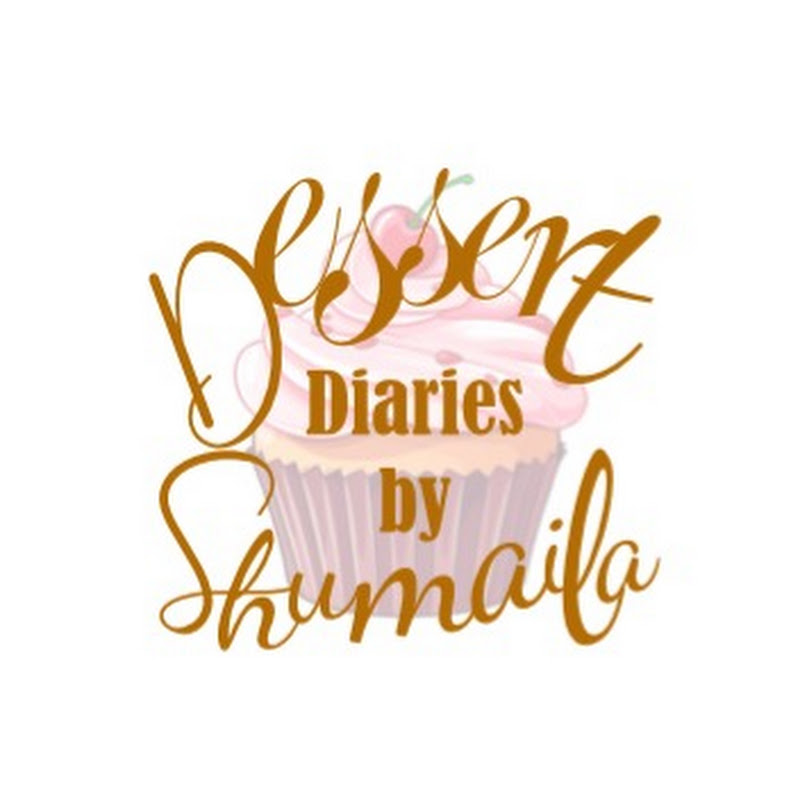 Dessert Diaries By Shumaila