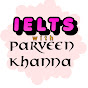 IELTS with PARVEEN KHANNA logo