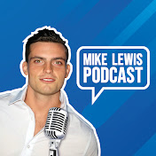 Mike Lewis Podcast