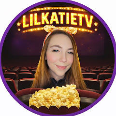 lilkatietv 📺🍿