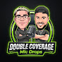 Double Coverage Mic Drops's avatar.