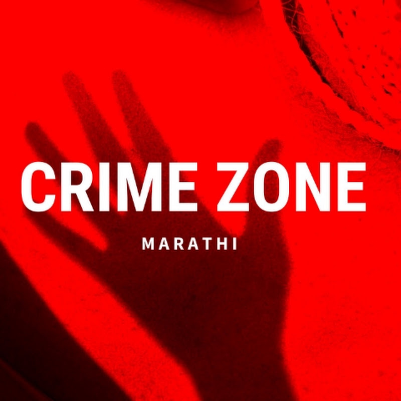 Crime Zone Marathi 