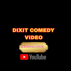 DIXIT COMEDY VIDEO 