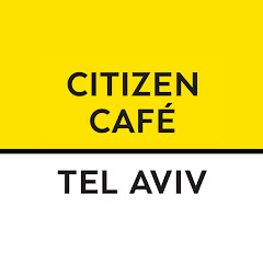 Citizen Café Tel Aviv