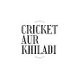 Cricket Aur Khiladi  logo