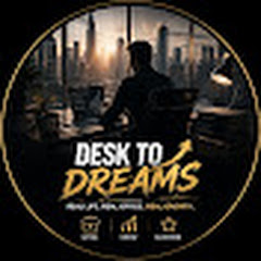 Desk to Dreams