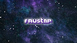 Заставка Ютуб-канала «FaUsTnp»