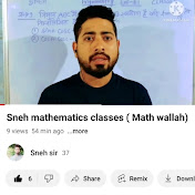 Sneh sir